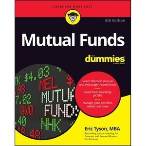 Mutual Funds for Dummies -- Eric Tyson
